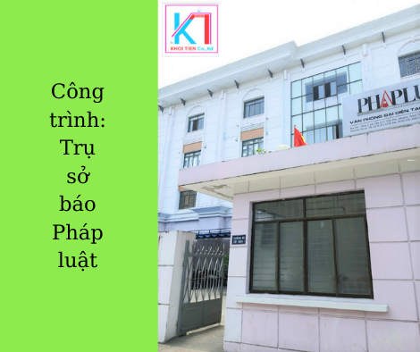 Dự án Trụ sở Báo Pháp Luật